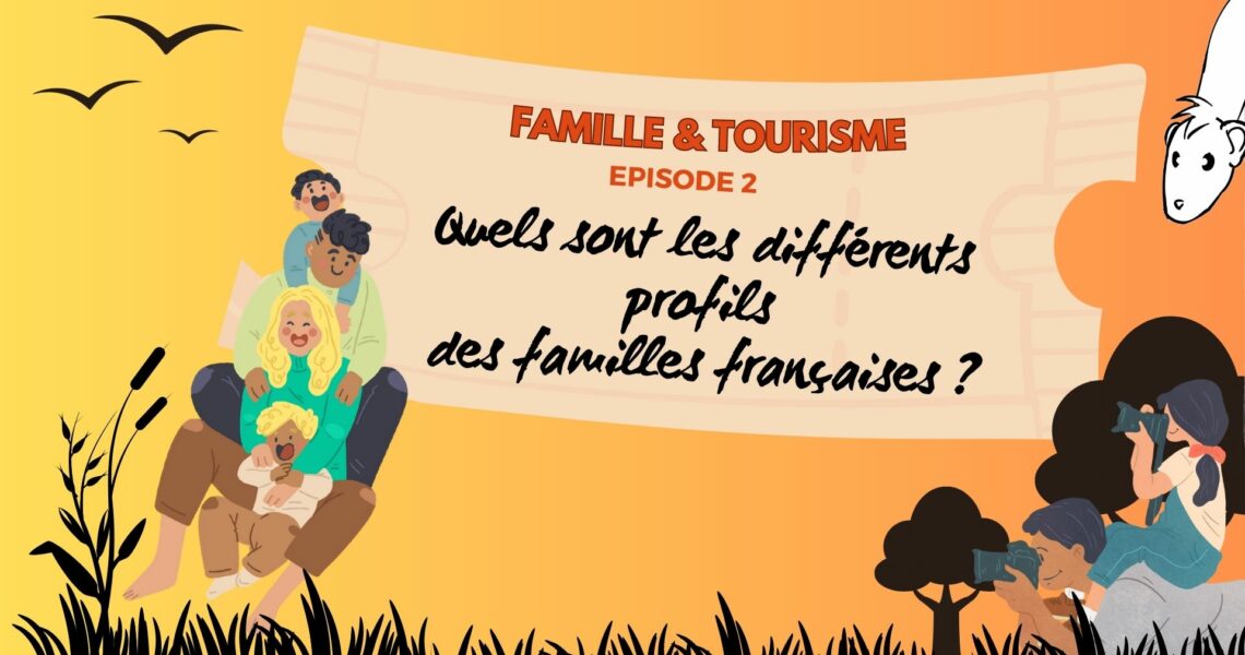 public-famille-francaise-difference-tourisme