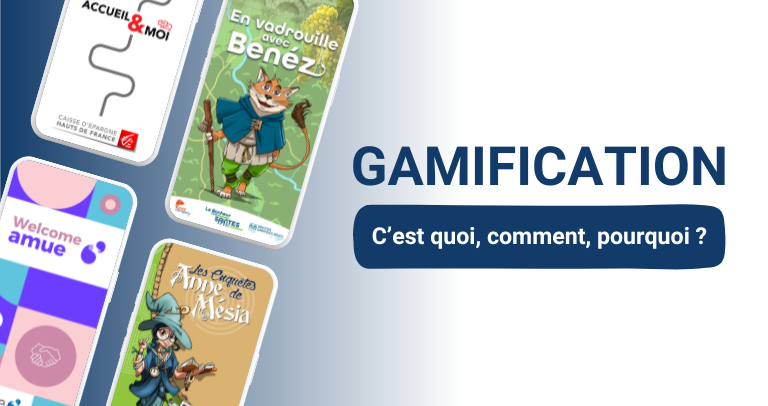 Gamification : tout comprendre pour mieux Capter, Accueillir et Fidéliser vos utilisateurs
